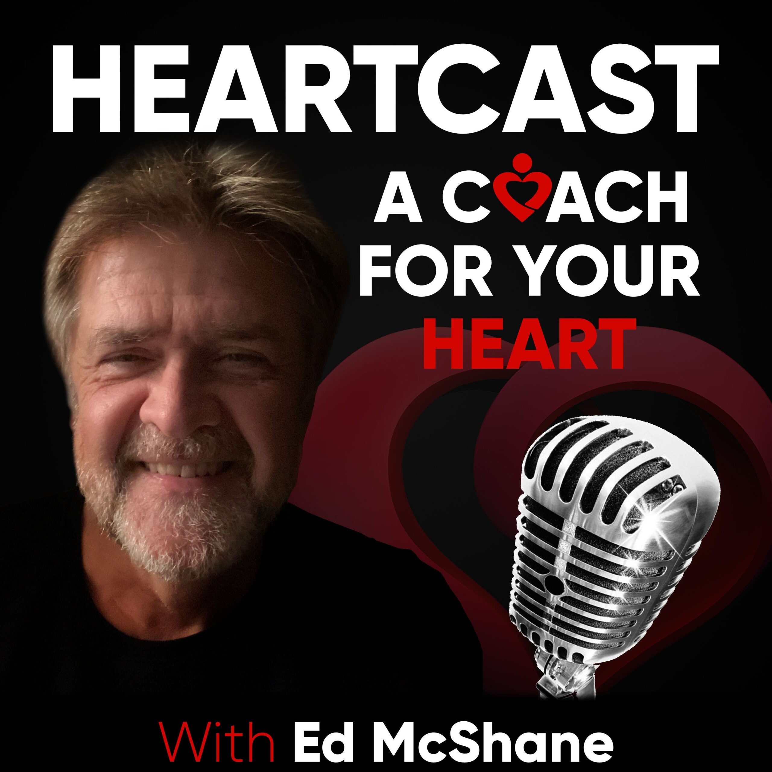 HEARTCAST: A Coach for your Heart with Ed McShane | IPN